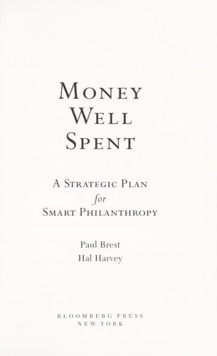 Money well spent: a strategic plan for smart philanthropy