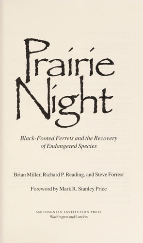 Prairie night: black-footed ferrets and the recovery of endangered species