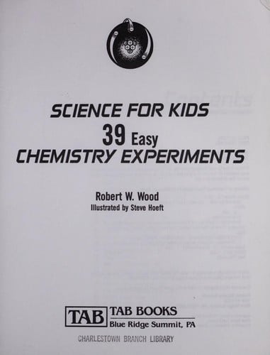 Science for kids: 39 easy animal biology experiments