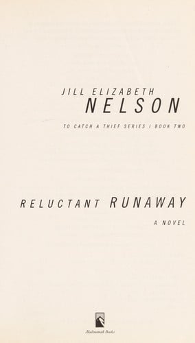Reluctant runaway: a novel
