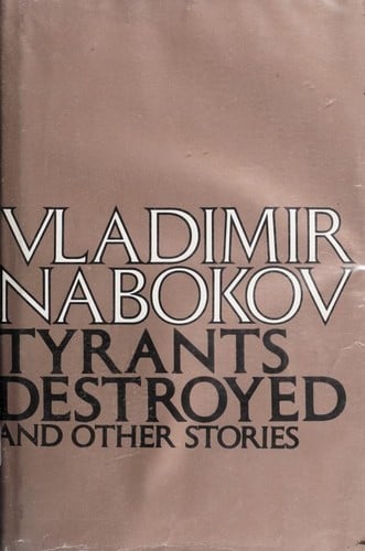 Tyrants destroyed and other stories