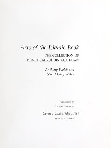 Arts of the Islamic book: the collection of Prince Sadruddin Aga Khan
