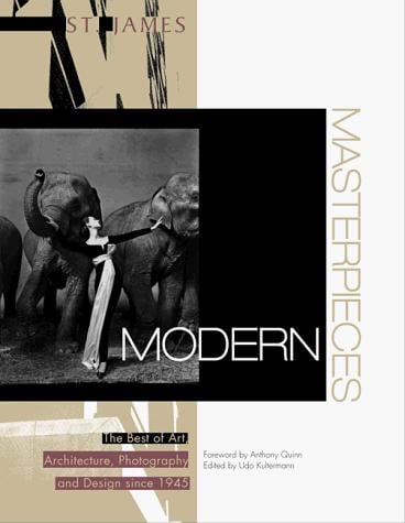 St. James Modern Masterpieces: The Best of Art, Architecture, Photography and Design Since 1945 (St. James Reference Guides)