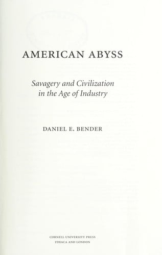 American abyss: savagery and civilization in the age of industry