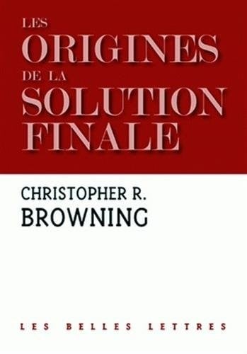 Les Origines de La Solution Finale (Histoire) (French Edition)