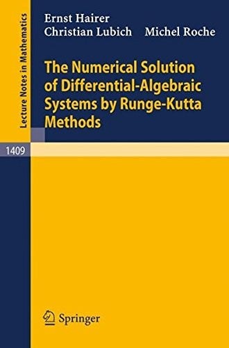 Numerical Solution of Differential Algebraic Systems by Runge-Kutta Methods.