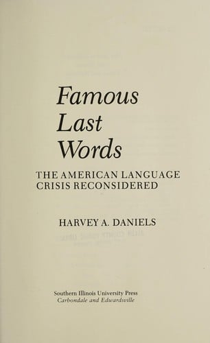 Famous last words: the American language crisis reconsidered