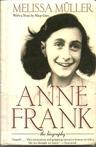 Anne Frank - the biography