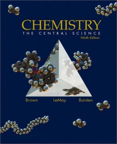 Chemistry: The Central Science, Ninth Edition