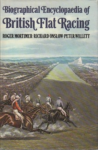 Biographical encyclopedia of British flat racing