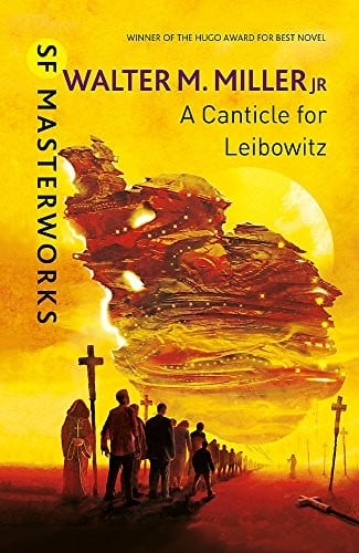 A Canticle For Leibowitz (S.F. Masterworks)