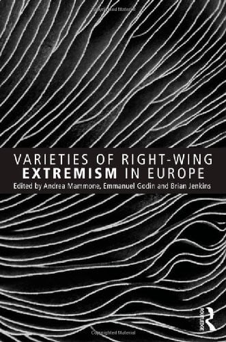 Varieties of Right-Wing Extremism in Europe (Extremism and Democracy)