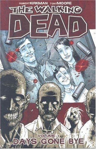 The Walking Dead Volume 1: Days Gone Bye (Walking Dead)