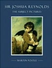 Sir Joshua Reynolds: the subject pictures