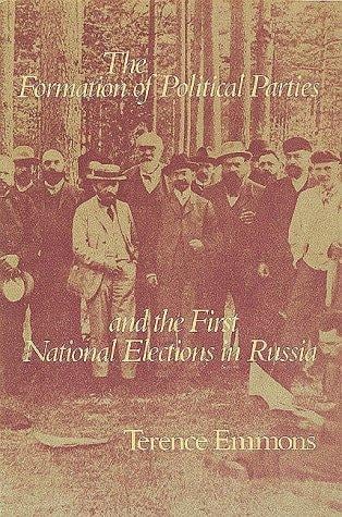 The Formation of Political Parties and the First National Elections in Russia