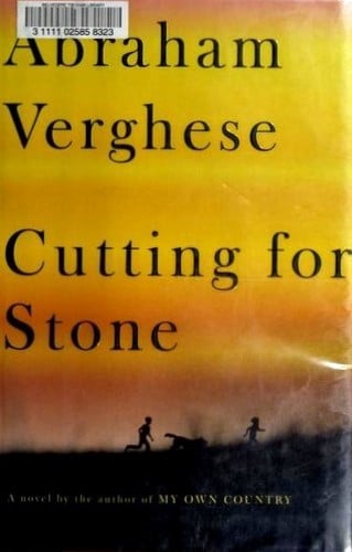 Cutting for Stone: a novel