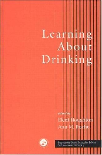 Learning About Drinking (Series on Alcohol in Society)