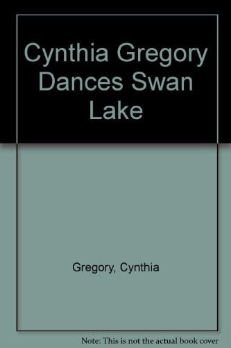 Cynthia Gregory dances Swan Lake