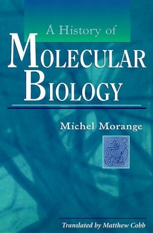 A history of molecular biology
