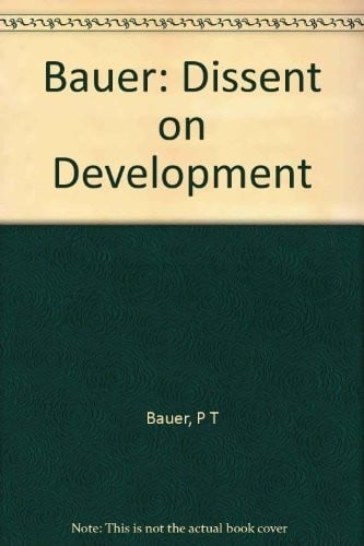 Dissent on development: studiesand debates in development economics
