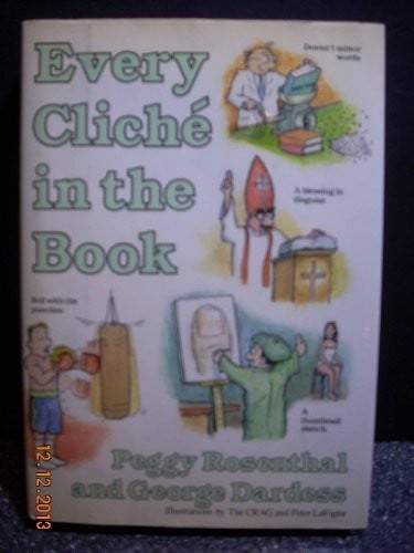 Every cliché in the book