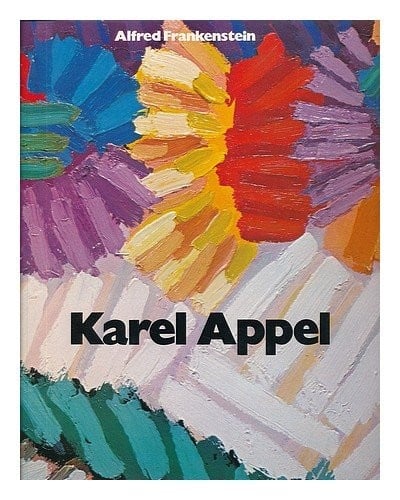Karel Appel: the art of style and the styles of art