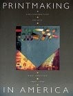 Printmaking in America: collaborative prints and presses, 1960-1990