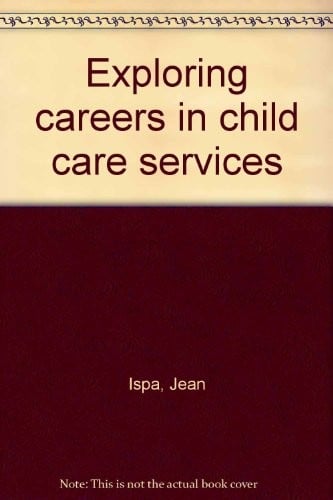 Exploring careers in child care services