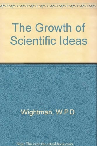 The growth of scientific ideas