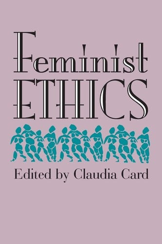 Feminist Ethics