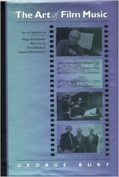 The art of film music: special emphasis on Hugo Friedhofer, Alex North, David Raksin, Leonard Rosenman
