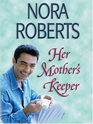 Her mother's keeper