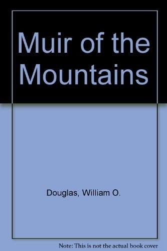 Muir of the mountains