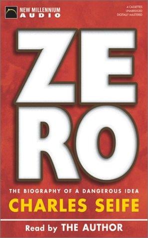 Zero: The Biography of a Dangerous Idea