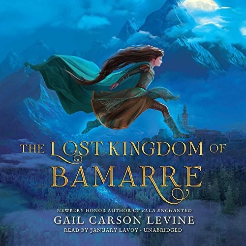 The Lost Kingdom of Bamarre (Enchanted)