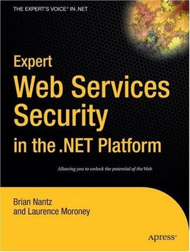 Expert Web Services Security in the .NET Platform