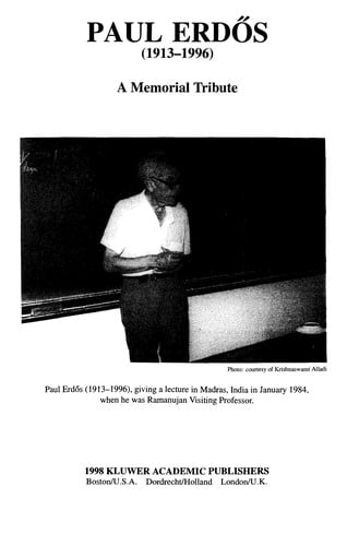 Analytic and elementary number theory: a tribute to mathematical legend Paul Erdős