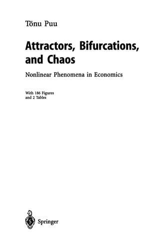 Attractors, Bifurcations, and Chaos: Nonlinear Phenomena in Economics