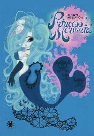 Junko Mizuno'S Princess Mermaid (Junko Mizuno)