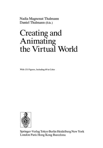 Creating and Animating the Virtual World