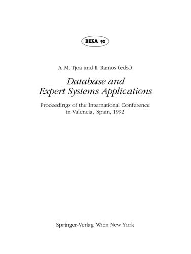 Database and Expert Systems Applications: Proceedings of the International Conference in Valencia, Spain, 1992