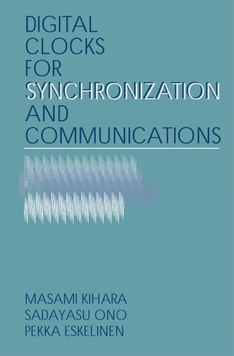 Digital clocks for synchronization and communications