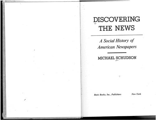 Discovering the news: a social history of American newspapers