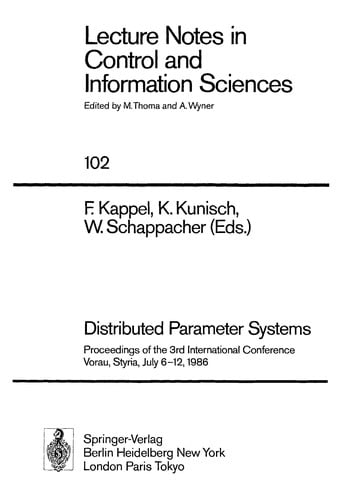 Distributed Parameter Systems: Proceedings of the 3rd International Conference Vorau, Styria, July 6-12, 1986