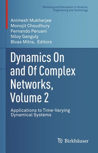 Dynamics On and Of Complex Networks, Volume 2: Applications to Time-Varying Dynamical Systems