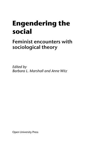 Engendering the social: feminist encounters with sociological theory