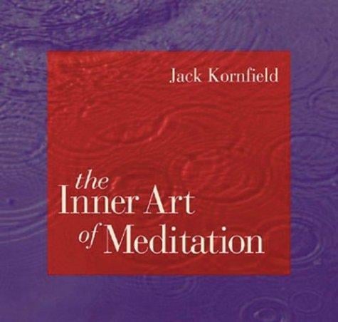 The Inner Art of Meditation