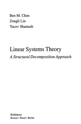 Linear Systems Theory: A Structural Decomposition Approach