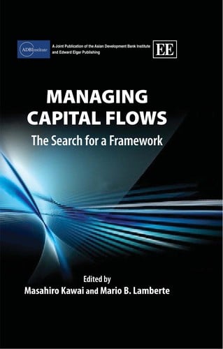 Managing capital flows: the search for a framework