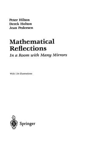 Mathematical Reflections: In a Room with Many Mirrors